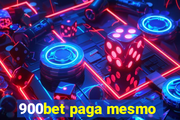 900bet paga mesmo